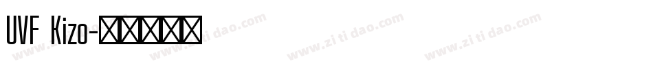UVF Kizo字体转换